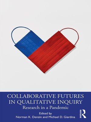 cover image of Collaborative Futures in Qualitative Inquiry